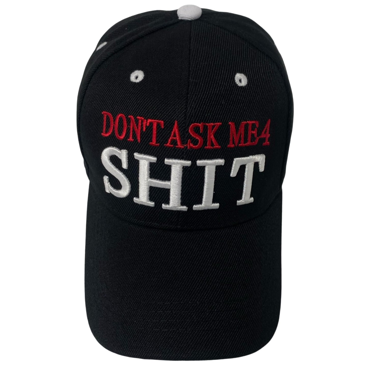 Funny Unisex Embroidered Don't Ask Me 4 Shit Novelty Baseball Cap